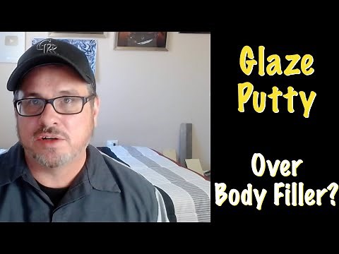 Does Glaze Putty Have To Be Applied Over Body Filler?