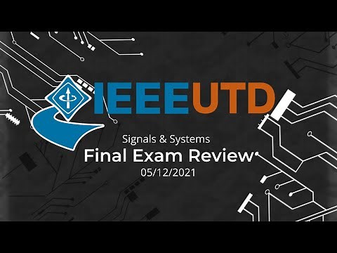 Signals & Systems Final Exam Review