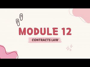 CL610 Contracts 1 READING Module 12 - Google Docs | Module 12 | Contracts Law
