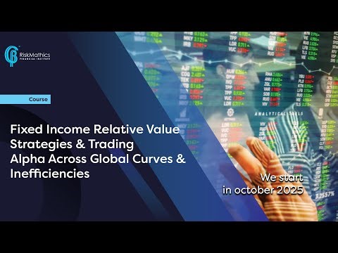 RiskMathics: Fixed Income Relative Value Strategies Training