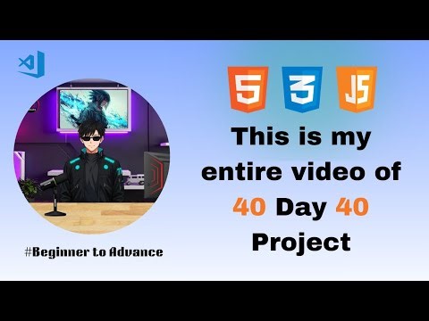40 Amazing project for Web development. Developer must watch this Amazing video.