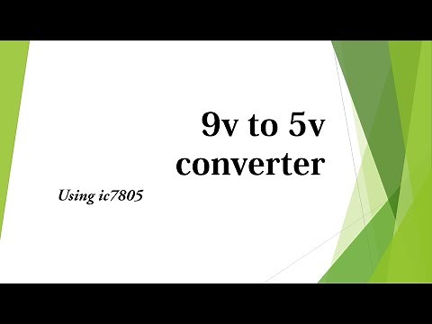 How to convert 9v to 5v using ic7805 voltage regulator?