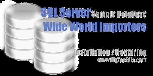 Installing Wide World Importers Sample Database | My Tec Bits