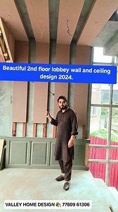 Attractive 2nd floor lobby ceiling and wall design 👌 😍 ❤️ | Valley Home designs