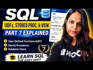 SQL Tutorial Part 7🔥 | UDF, Stored Procedure and View Explained