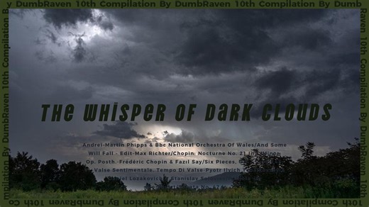 ⌈DarkAcademia·Playlist⌋·乌云原野和草的低语·古典黑暗学术音乐歌单·混音/纯音乐/白噪音/番茄钟