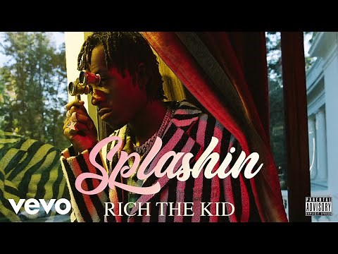 Rich The Kid - Splashin (Audio)