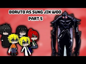 Naruto Family & Friends React to Boruto as Sung Jin-Woo | Minato & Kushina | Gacha AU Part 5