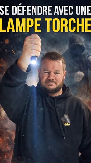 Comment se défendre avec une lampe torche