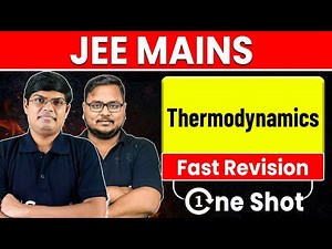 Thermodynamics - Class 11 Physics | One-Shot Revision for JEE