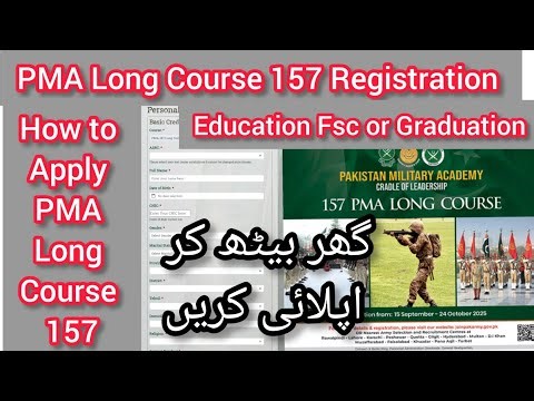 How to Apply PMA Long Course 157 | Pakistan Army Jobs 2025 | PMA 157 LC Registration