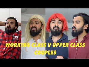 Upper Class vs Working Class Couples