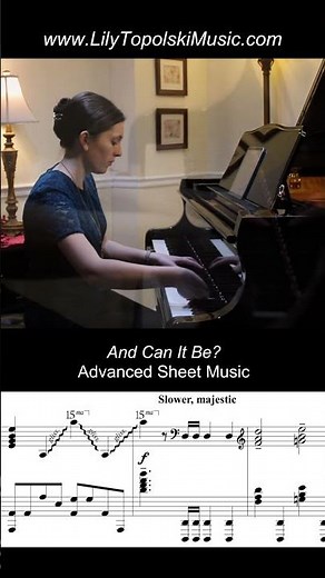 And Can It Be? (Advanced Piano Sheet Music) - Lily Topolski | Easter Instrumental Piano Worship Hymn