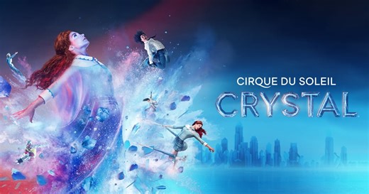 Cirque du Soleil CRYSTAL : Spectacle de tournée. Voir billets et offres | Cirque du Soleil