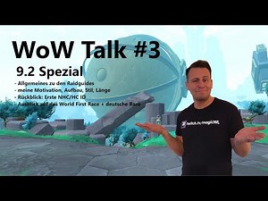 WoW Talk #3 - 9.2 Spezial