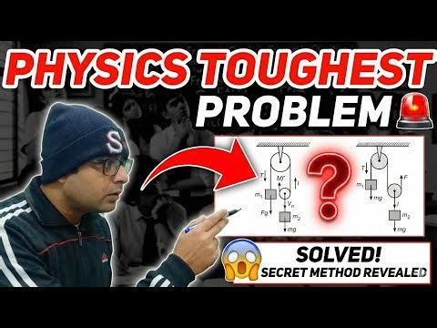 Physics Toughest Problem Discussed For Neet -2026
