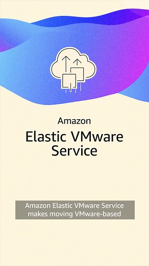 Amazon EVS for Seamless VMware Cloud Migration