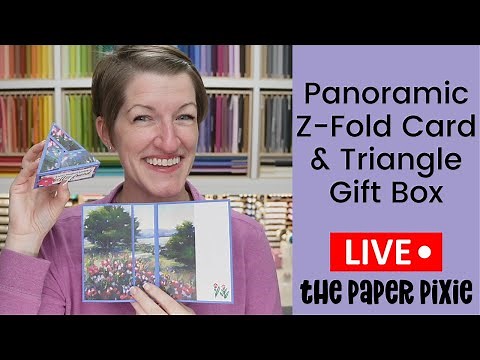 🔴 Panoramic Z-Fold Card & Triangle Gift Box - Episode 305