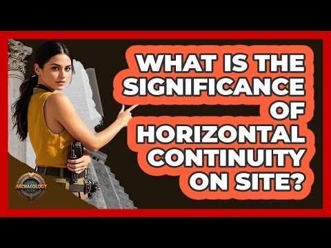 What Is the Significance of Horizontal Continuity on Site?