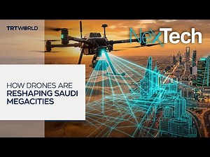 From desert to smart cities: How drones are reshaping Saudi Arabia | NexTech