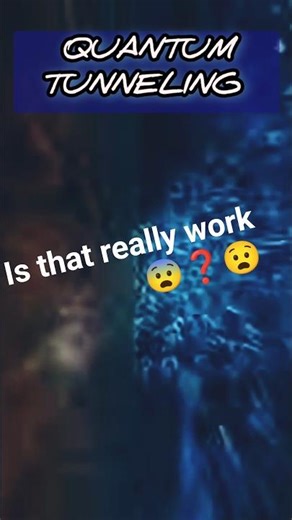 The Impossible Reality of Quantum Tunneling Explained! #space