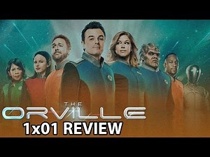 The Orville Season 1 Episode 1 'Old Wounds' Review
