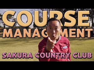 [Let's Go QP] Course Management! Sakura Country Club! QP's Course Management! Sakura Country Club!