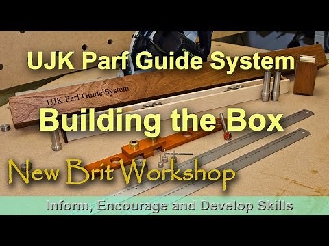 Making the Box for the UJK Parf Guide System