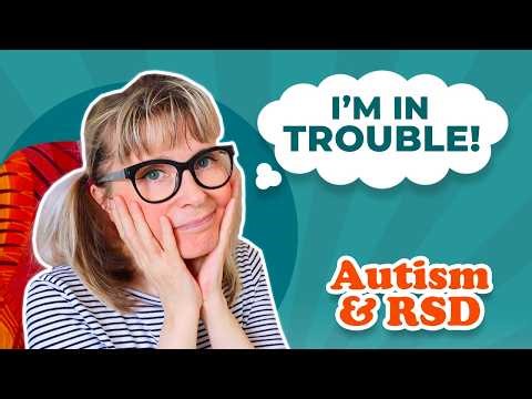 I've Always Felt Like I'm In Trouble! | RSD & Autism