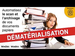 Dématérialisation : automatisez le scan et l'archivage de vos documents papiers