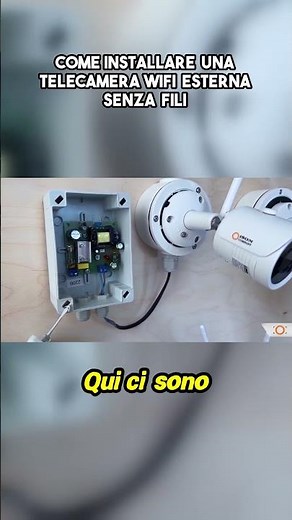 Come installare una telecamera Wifi esterna senza fili
