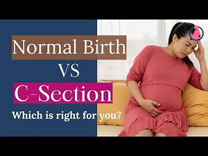 Normal Delivery Or Caesarean Section - The Pros and Cons | Normal Birth Vs C-Section