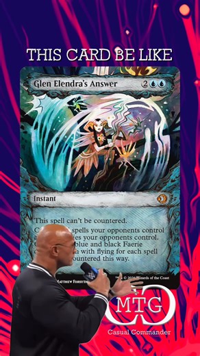 MTG Casual Commander on Instagram: "When you have the final word... 😎 - MTG Casual Commander #mtg #lorwyneclipsed #memes #therock #fyp This card let's you counter everything on the stack, and the spell that everyone was trying to counter too. Feels good. #mtgcasualcommander,#magicthegathering,#mtg,#mtgcommunity,#magicthegatheringcommunity,#commander,#edh,#mtgcards,#glenelendrasanswer,#finalsay,#finalword,#counter,#funny,#silly,#meme,#mtgmemes,#hilarious,#viral"
