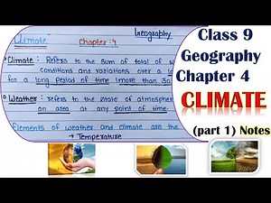 Class 9 Geography Chapter 4 Climate Best Notes (Part 1) | Climate notes | Our Study Committee