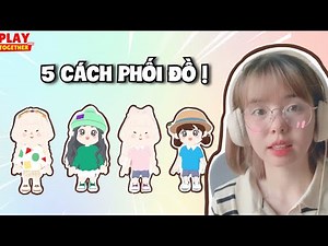 Play Together | Gợi Ý 5 Cách Phối Đồ Mới Cute Cho Người Chơi Hệ Cày Chay | Hạt Tiêu Play