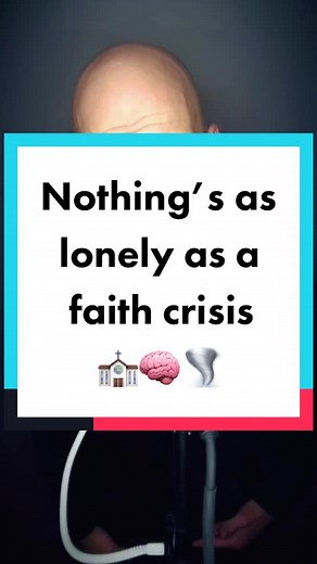 Navigating a Faith Crisis: Understanding Loneliness, Trauma, and Anxiety