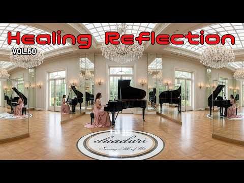 50 Mirrors - A Journey of Self-Discovery | Healing Piano Music | duaduri Vol.50