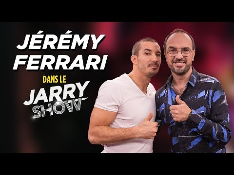 JÉRÉMY FERRARI dans le JARRY SHOW