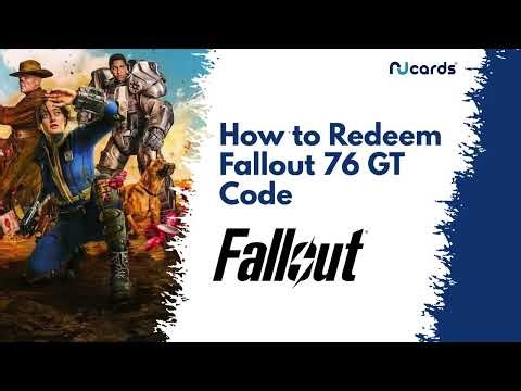 How to Redeem Fallout 76 GT Code on | Rucards | Step-by-Step Guide