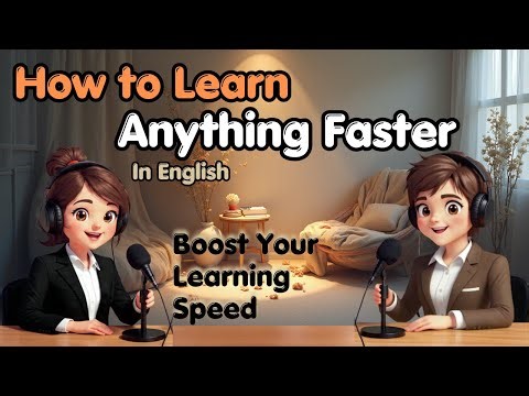 How You Can Learn Anything Faster | Proven Techniques for Quick Learning