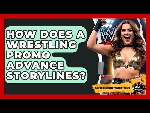 How Does A Wrestling Promo Advance Storylines? - Wrestling Entertainment News