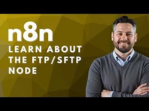 Learn n8n: FTP/SFTP Node 📁