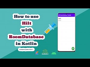 #2 How to use Hilt with Room Database ( Complete guide )