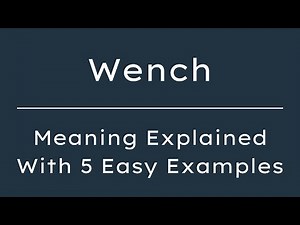 What Does Wench Mean? Wench Meaning in English With 5 Example Sentences