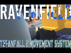 Ravenfield: Titanfall 2 Movement System