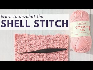 How to Crochet the Shell Stitch