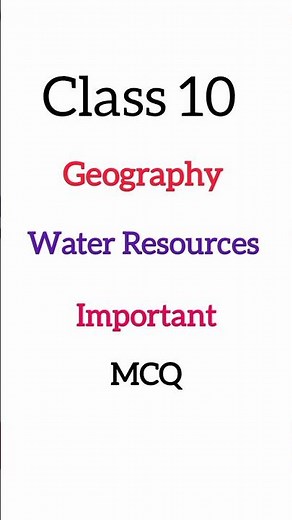 Class 10 Geography: Water Resources 🌊 | Important MCQs Explained ✅