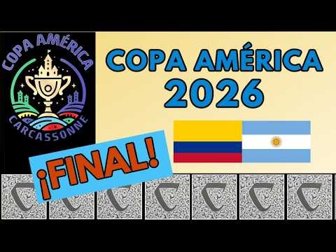 FINAL of Carcassonne COPA AMERICA 2026