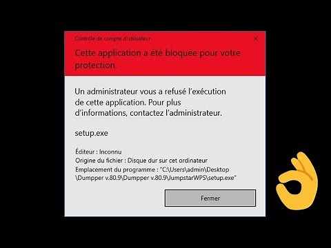 Cette application a été bloquée pour votre protection Windows 10 ! 100% résolu 💪
