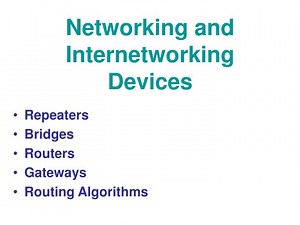 Networking and Internetworking Devices - SlideServe